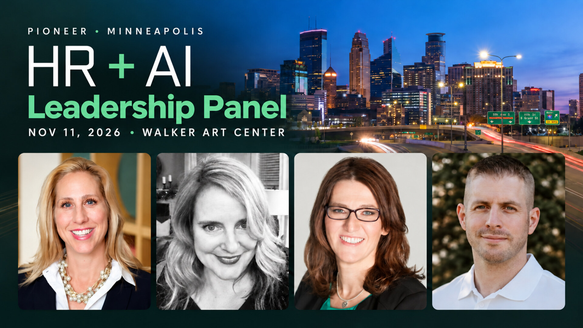 Pioneer Minneapolis HR + AI Leadership Panel, November 11, 2026 at Walker Art Center, with Kristin Gaarder, Liz Bank, Carita Hibben and Ryan Malkes.
